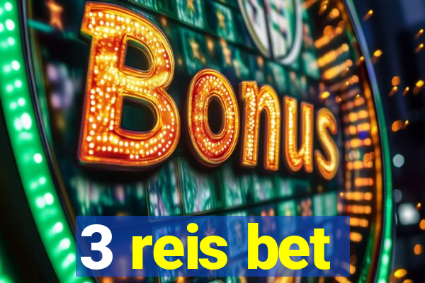 3 reis bet